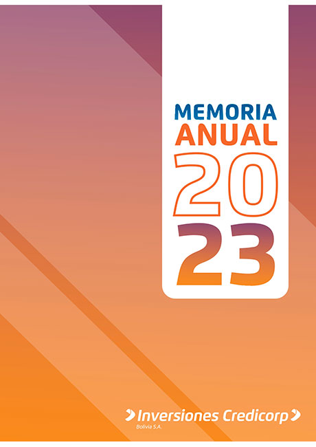 MEMORIA ANUAL INVERSIONES CREDICORP BOLIVIA S.A. 2023
